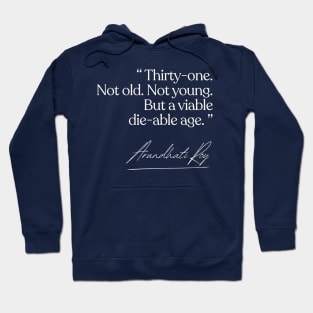 31st Birthday Humor Quote Gift Hoodie